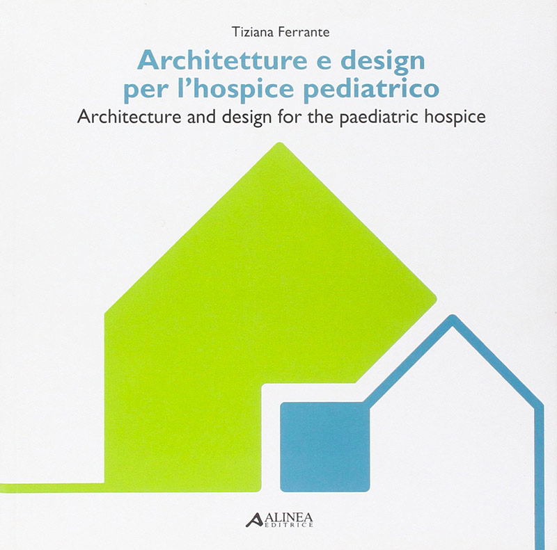 Architetture e design per l'Hospice pediatrico